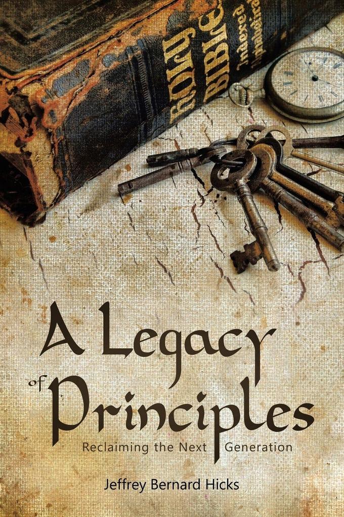 A Legacy of Principles