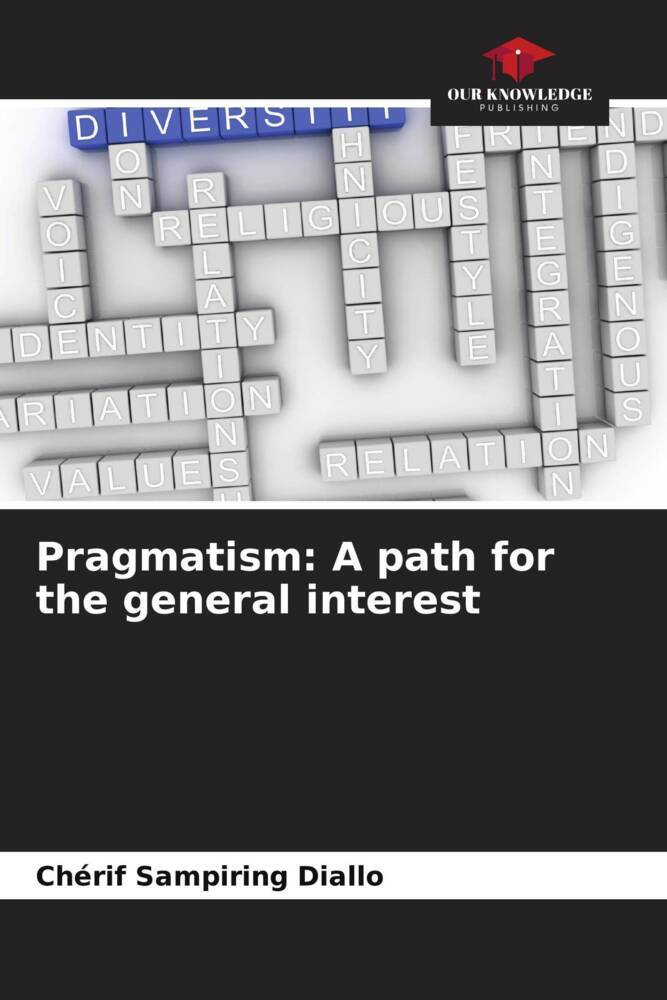 Pragmatism: A path for the general interest