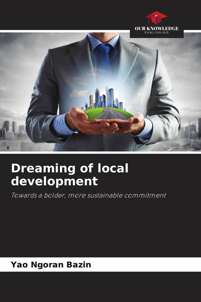 Dreaming of local development