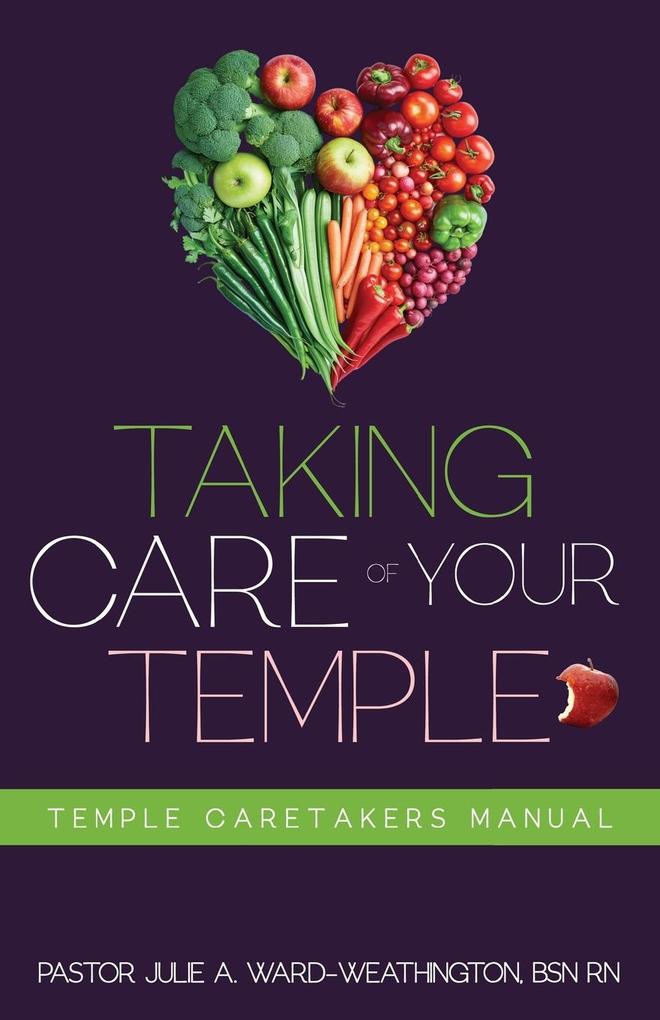 Taking Care of Your Temple
