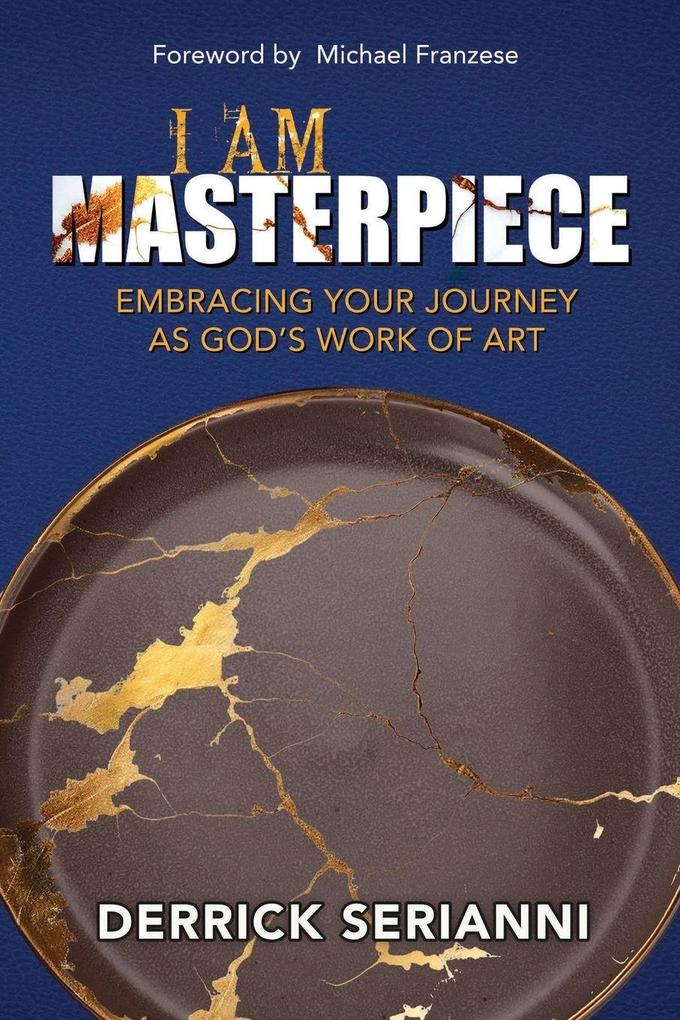 I AM MASTERPIECE