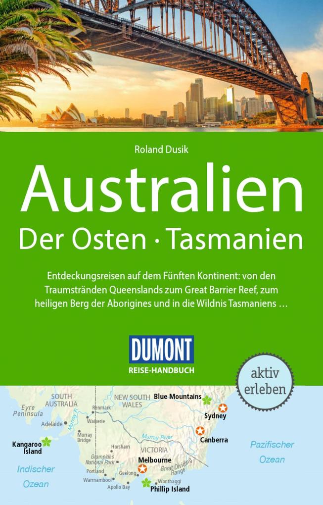 DUMONT Reise-Handbuch Reiseführer E-Book Australien Der Osten und Tasmanien