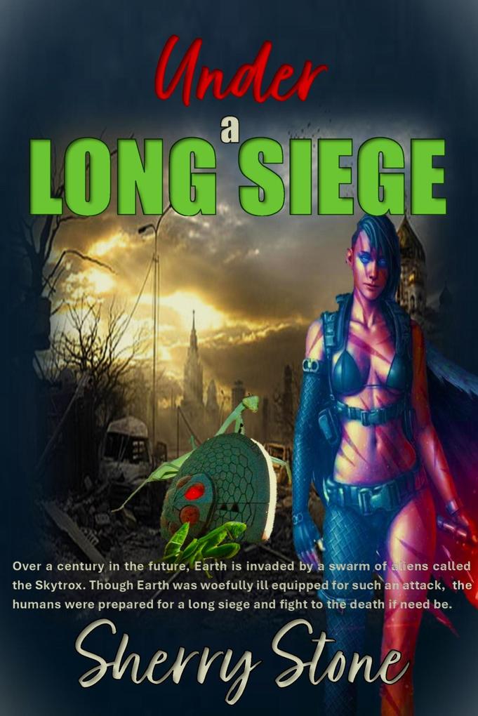 Under a Long Siege