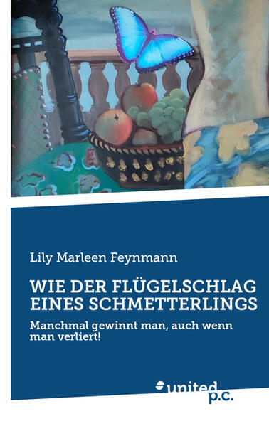 WIE DER FLÜGELSCHLAG EINES SCHMETTERLINGS