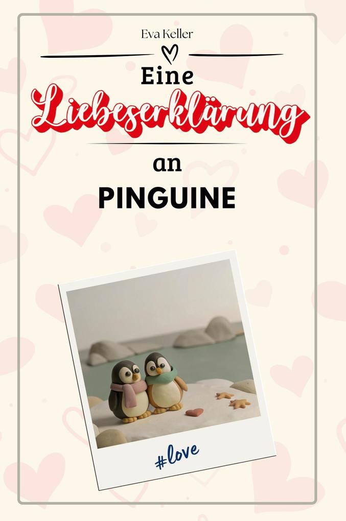 Eine Liebeserklärung an Pinguine