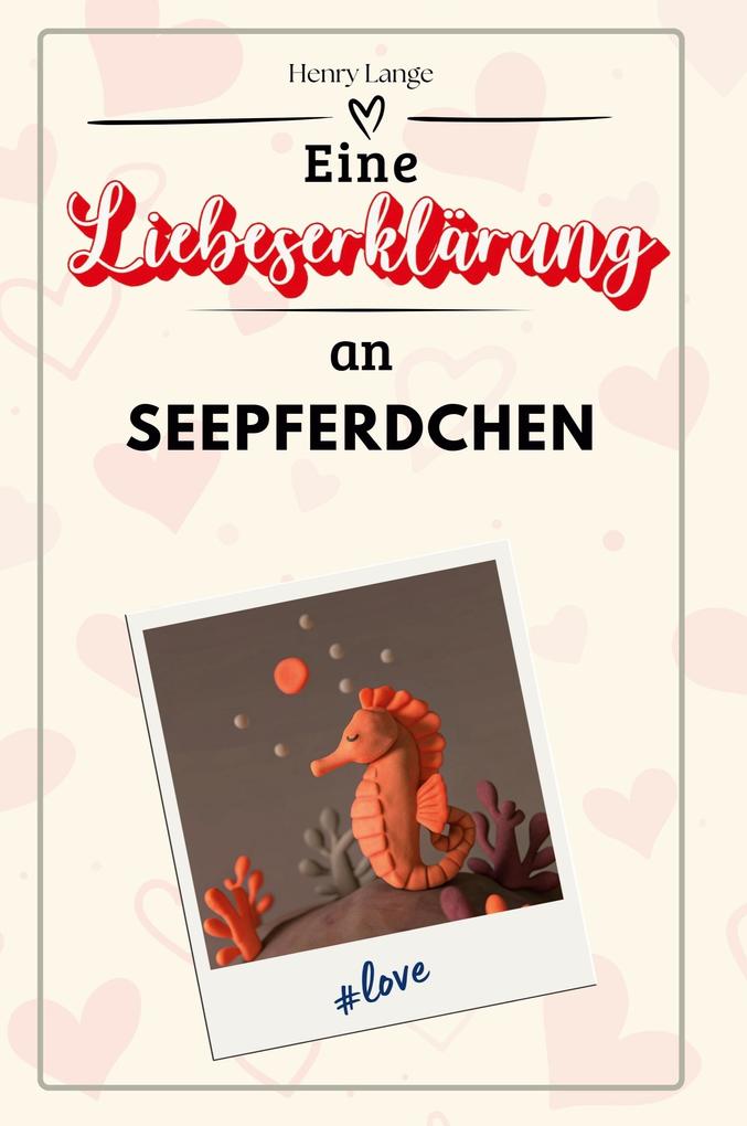 Eine Liebeserklärung an Seepferdchen
