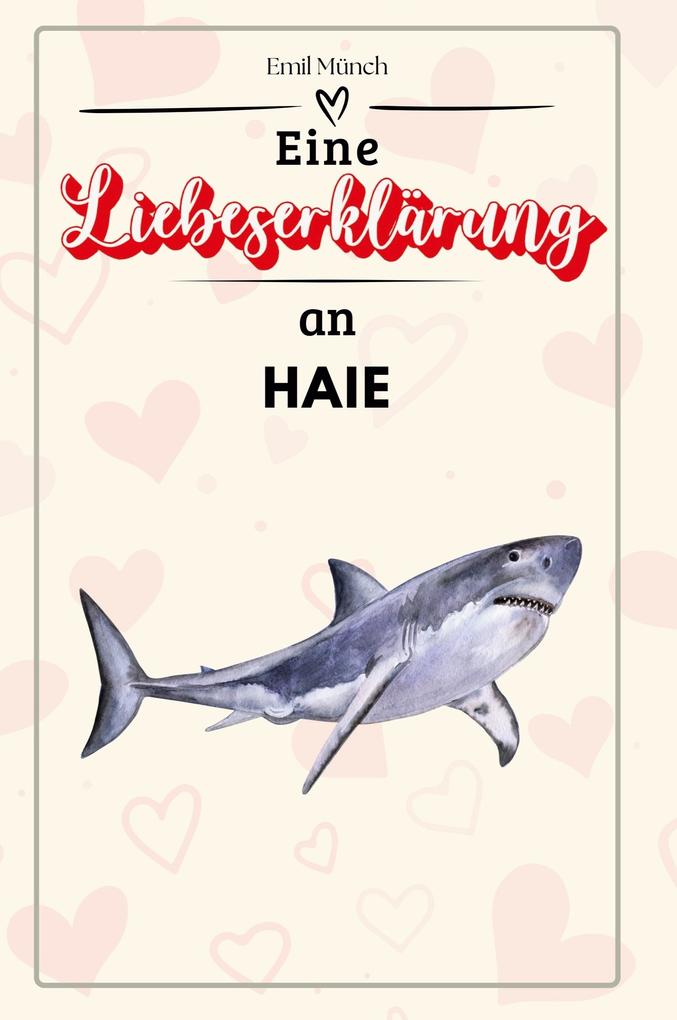 Eine Liebeserklärung an Haie