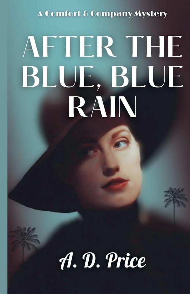 After the Blue Blue Rain