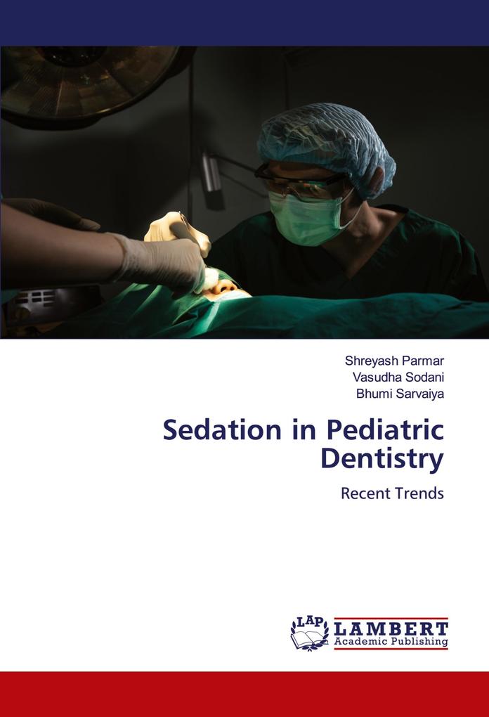 Sedation in Pediatric Dentistry