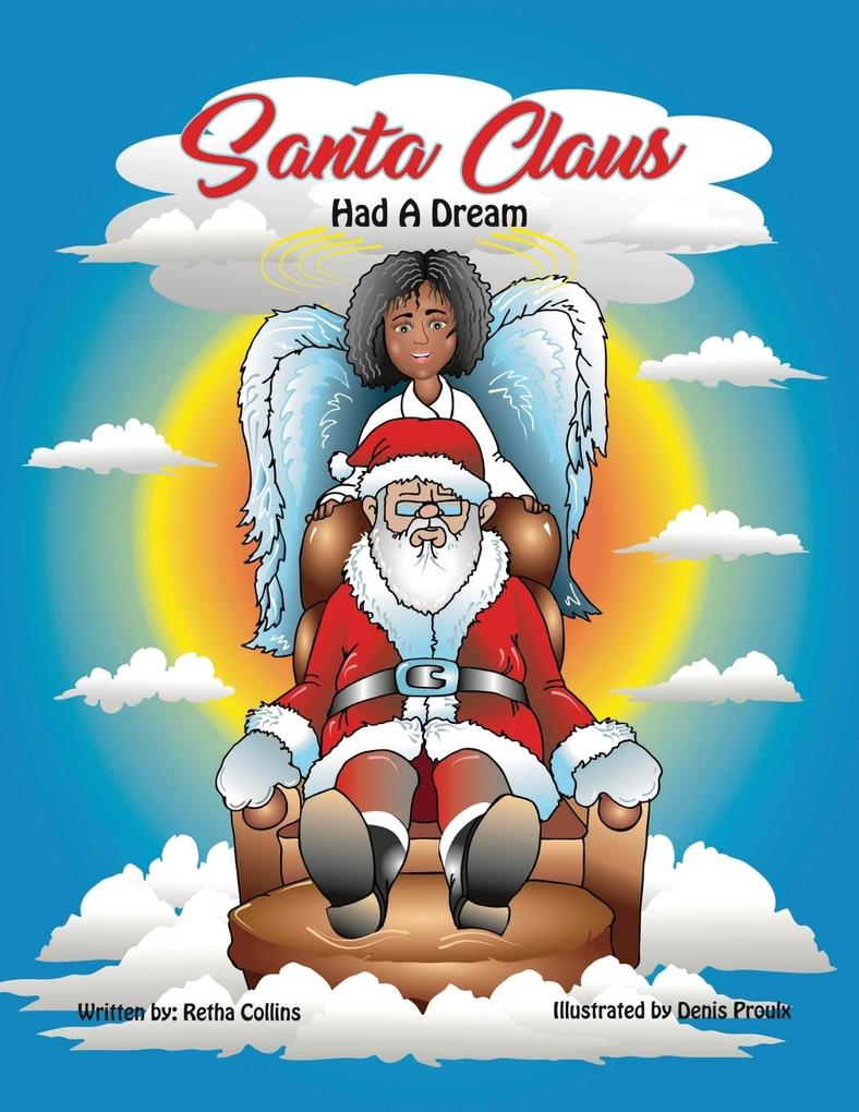 Santa Claus Had a Dream