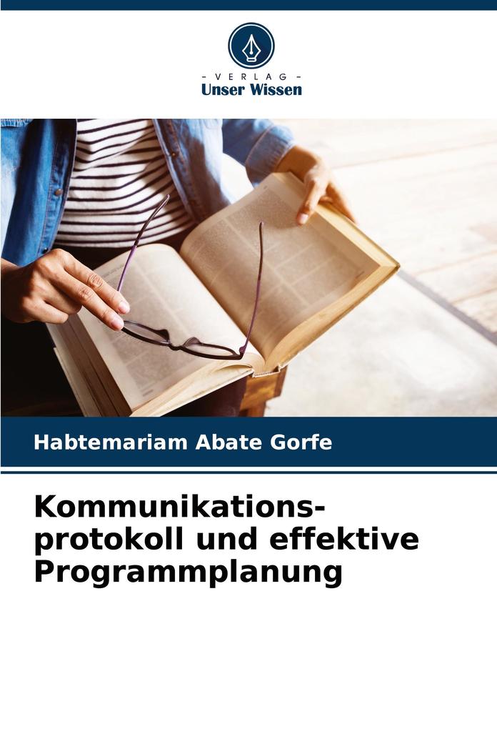 Kommunikations- protokoll und effektive Programmplanung