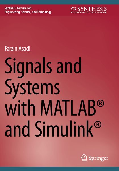 Signals and Systems with MATLAB® and Simulink®