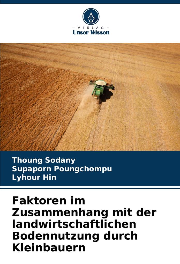 Faktoren im Zusammenhang mit der landwirtschaftlichen Bodennutzung durch Kleinbauern