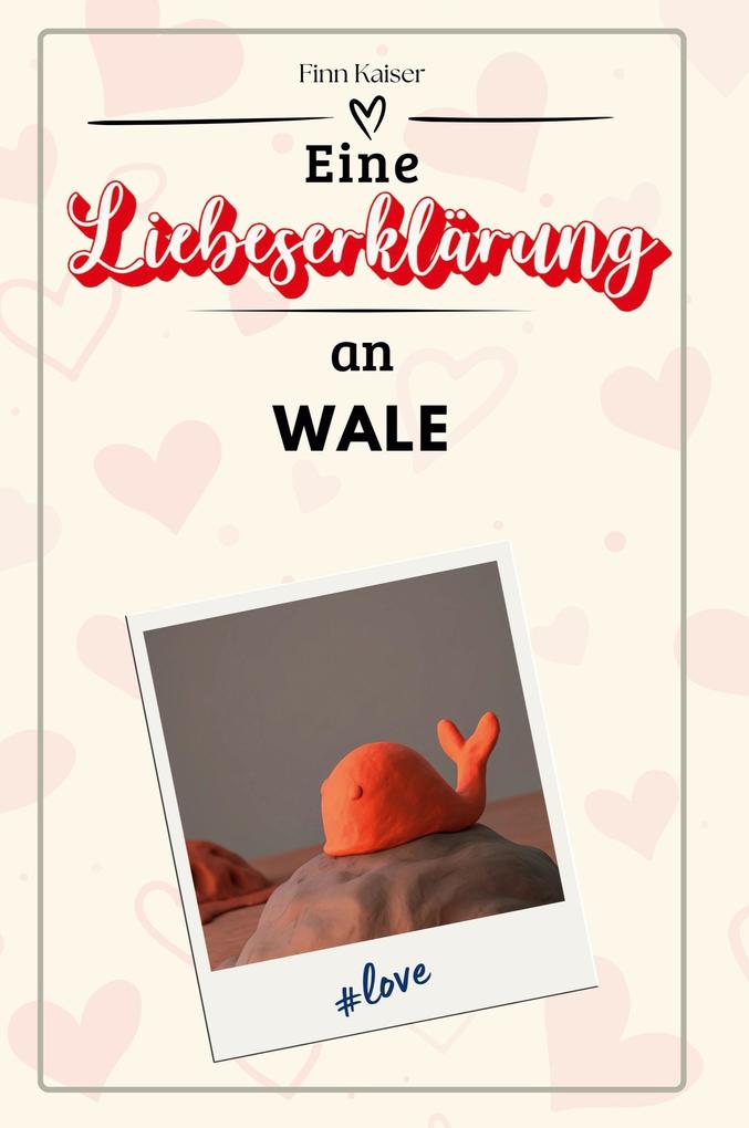 Eine Liebeserklärung an Wale