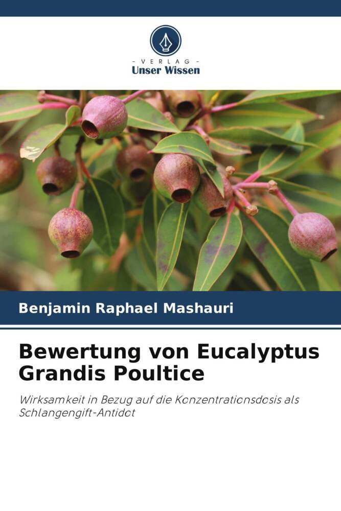 Bewertung von Eucalyptus Grandis Poultice