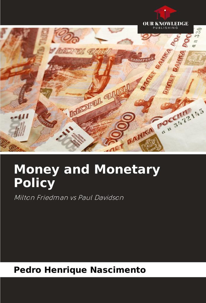 Money and Monetary Policy