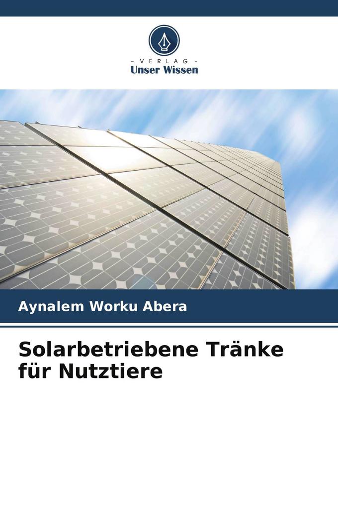 Solarbetriebene Tränke für Nutztiere