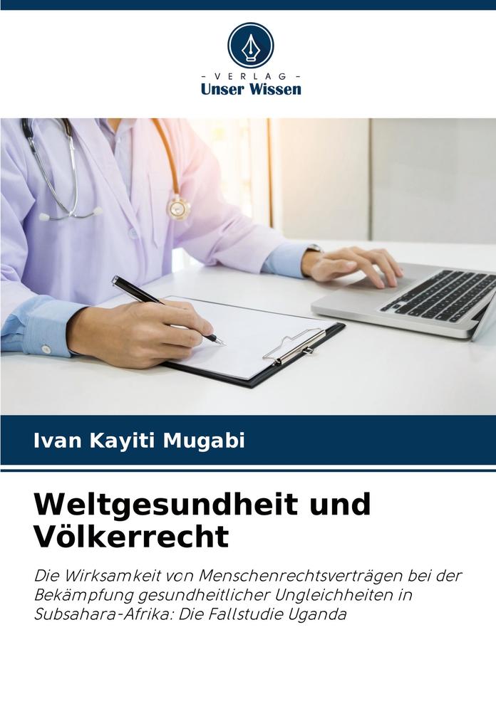 Weltgesundheit und Völkerrecht