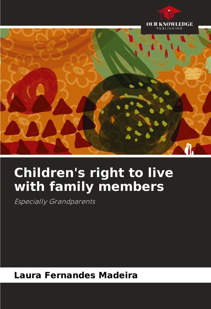 Children's right to live with family members