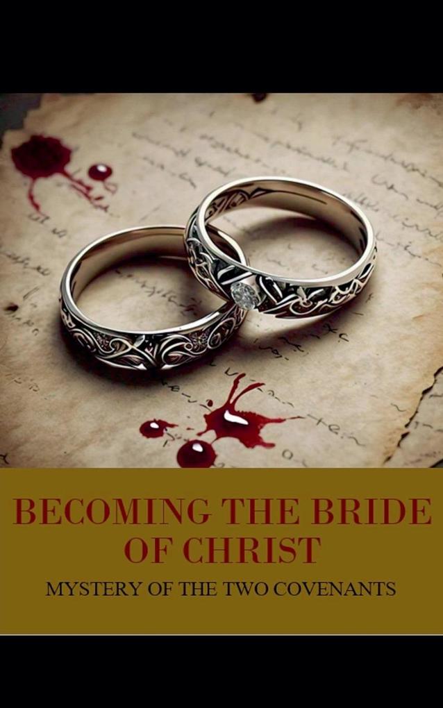 Mystery of the Two Covenants