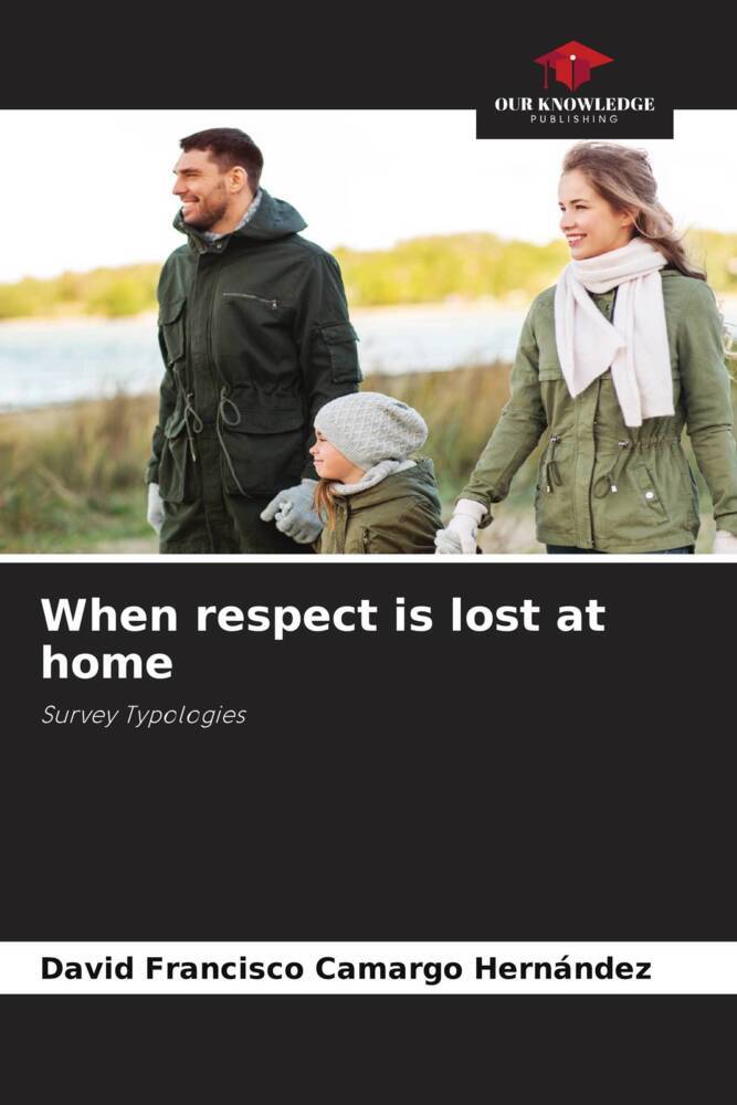 When respect is lost at home