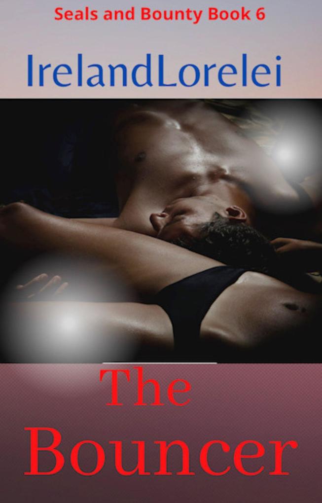 The Bouncer (Seals & Bounty #6)