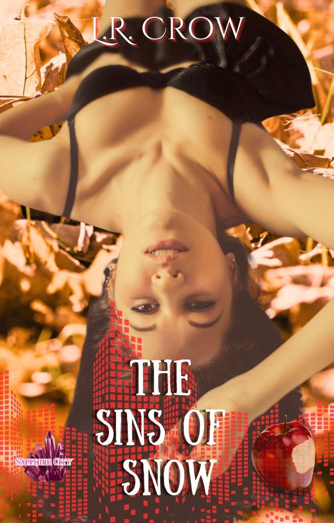 The Sins of Snow (Sapphire City Series #2)
