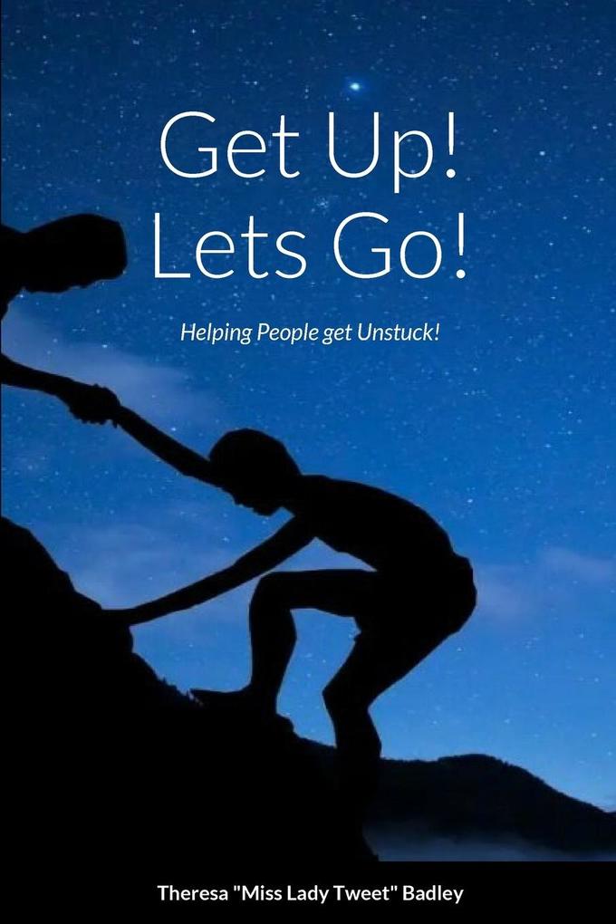 Get Up Lets Go!