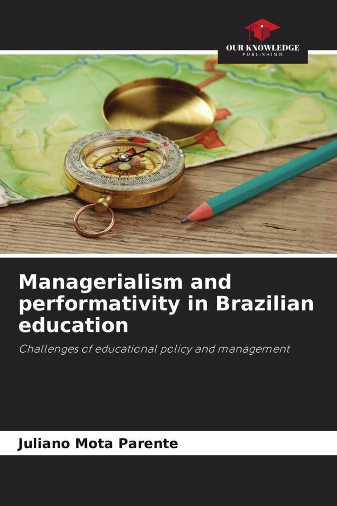 Managerialism and performativity in Brazilian education