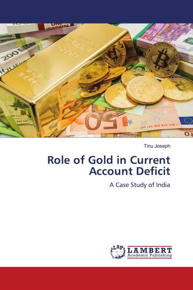 Role of Gold in Current Account Deficit