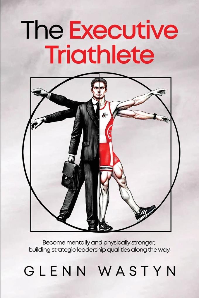 The Executive Triathlete