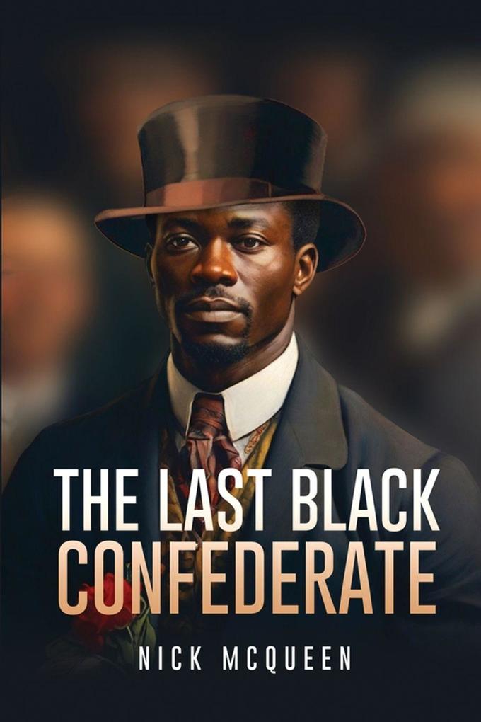 The Last Black Confederate