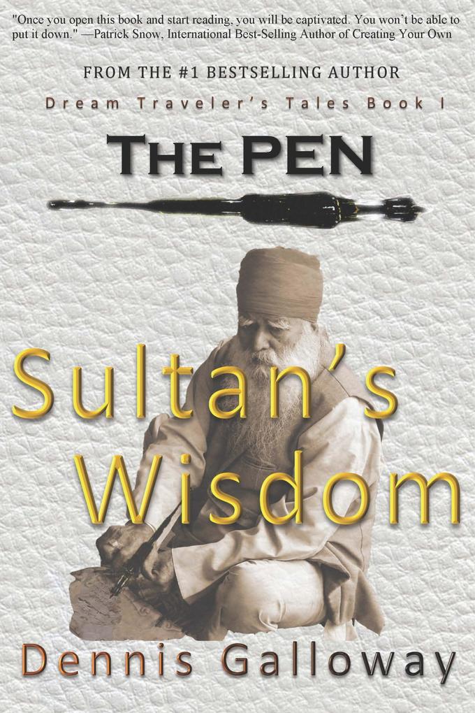 The Pen Sutlan's Wisdom (Dream Travelers Tales #1)