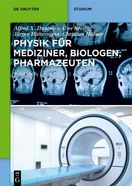 Physik für Mediziner Biologen Pharmazeuten