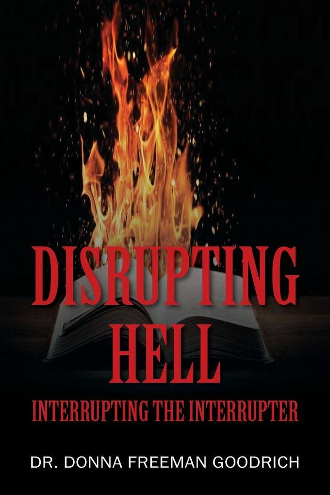 Disrupting Hell