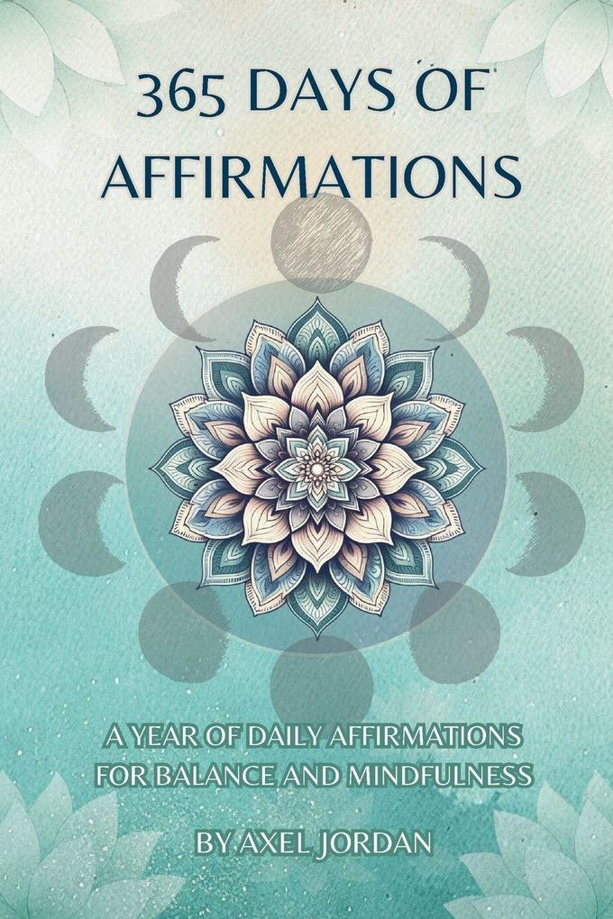 365 Days Of Affirmations