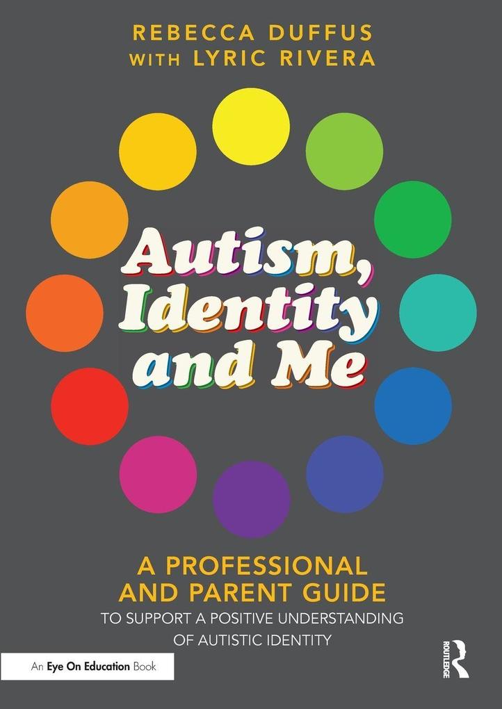 Autism Identity and Me