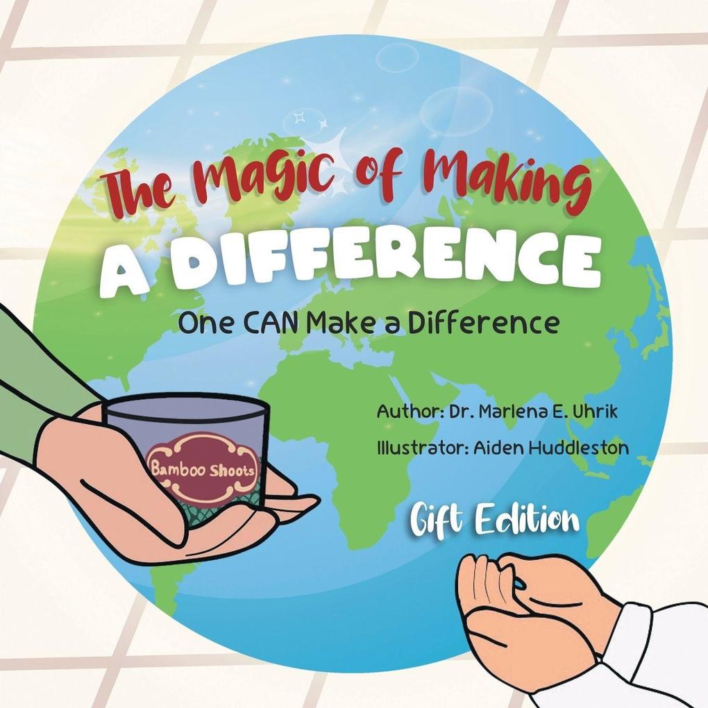 The Magic of Making A DIFFERENCE