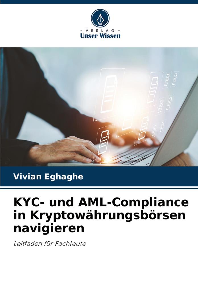 KYC- und AML-Compliance in Kryptowährungsbörsen navigieren