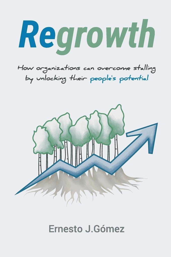 Regrowth