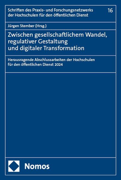 Zwischen gesellschaftlichem Wandel regulativer Gestaltung und digitaler Transformation