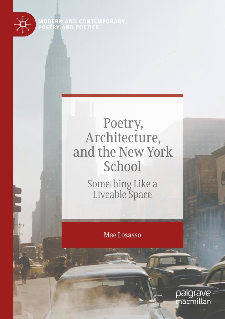 Poetry Architecture and the New York School