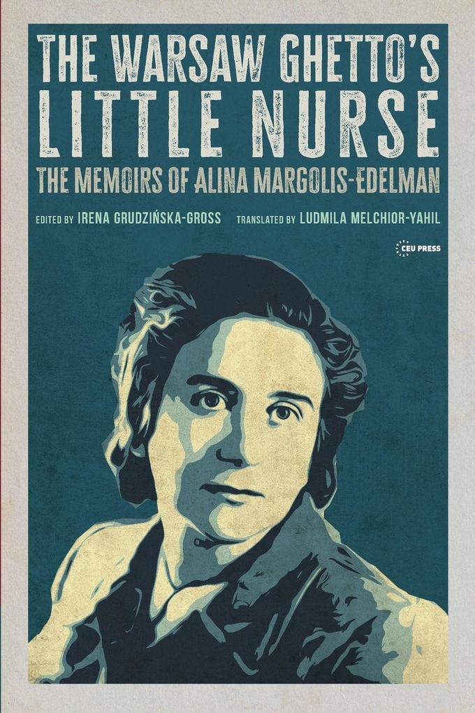 The Warsaw Ghetto's Little Nurse