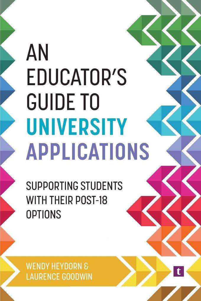 An Educator's Guide to University Applications