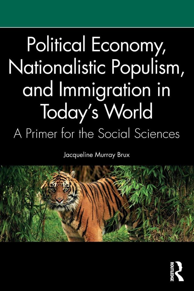 Political Economy Nationalistic Populism and Immigration in Today's World