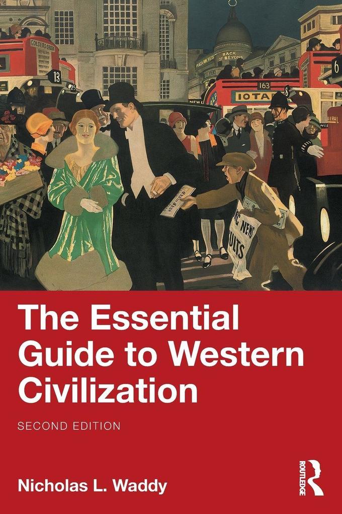 The Essential Guide to Western Civilization