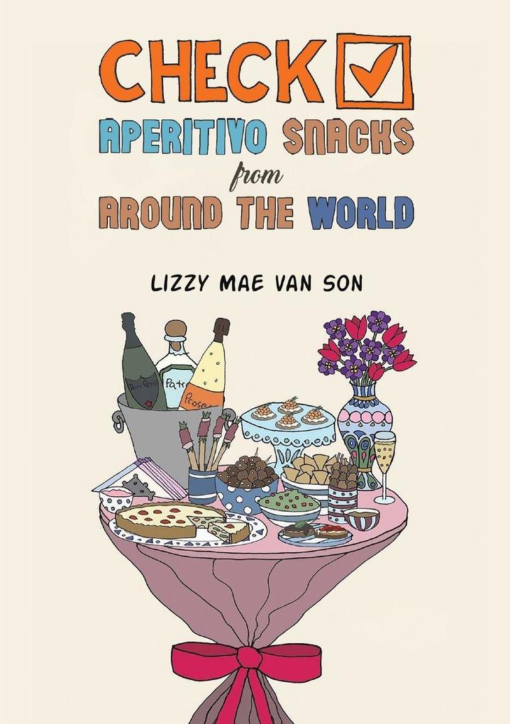 Check! Aperitivo Snacks from Around the World