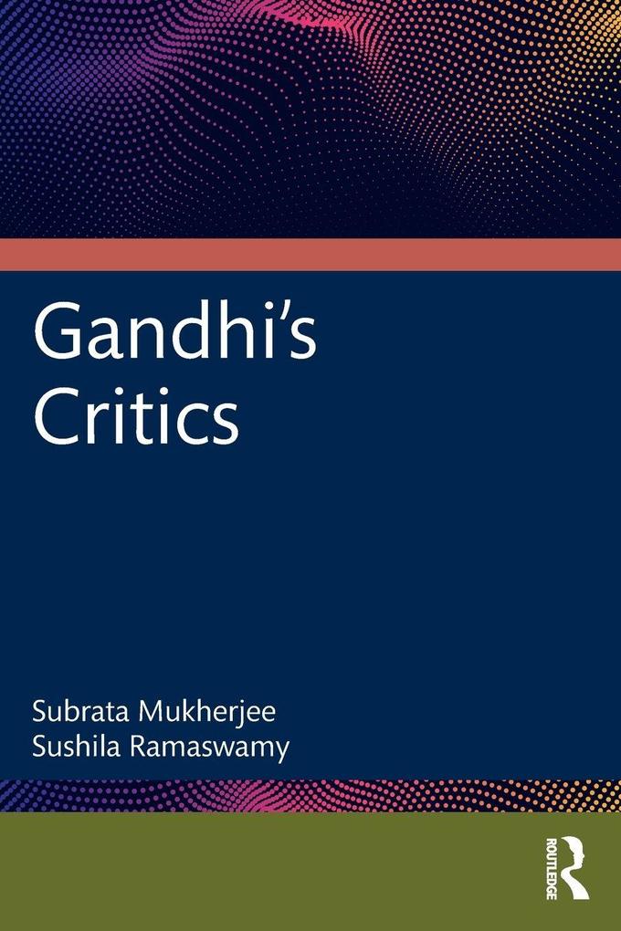 Gandhi's Critics