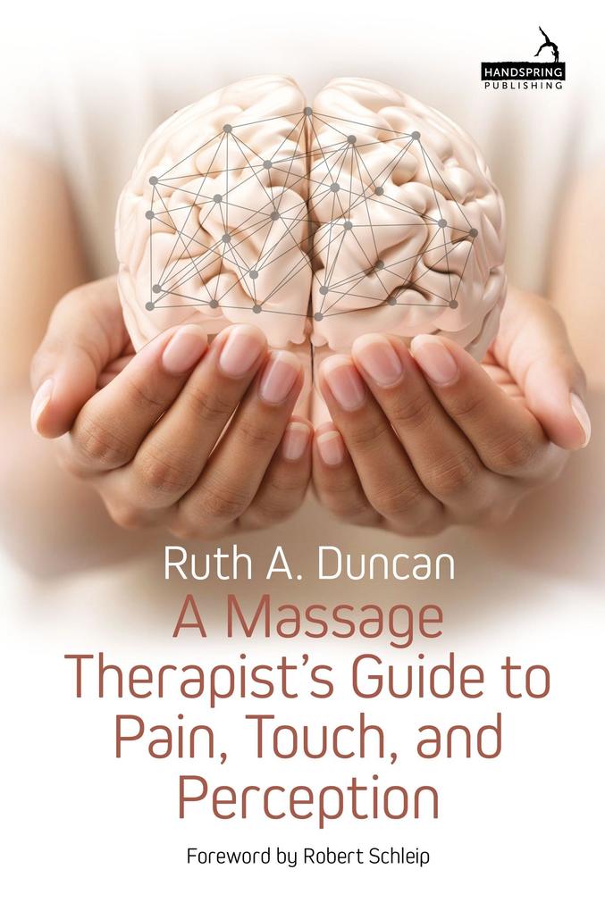 A Massage Therapist's Guide to Pain Touch and Perception