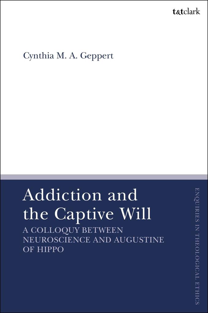 Addiction and the Captive Will
